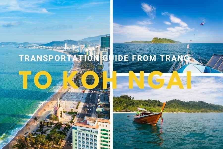 SmartEnPlus Blog: Easy Transportation Guide from Trang to Koh Ngai β Plan Your Island Escape! π΄βοΈπ€